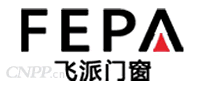 飞派门窗FEPA